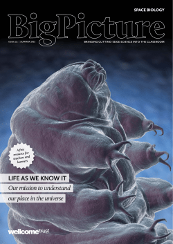 LIFE AS WE KNOW IT Our mission to understand our