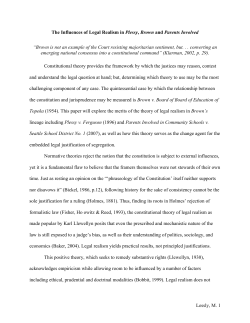 The Influences of Legal Realism in Plessy, Brown and Parents