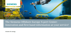The Siemens Offshore Europe X-pert Center: Innovation and first
