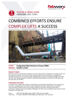 combined efforts ensure complex lifts a success