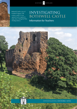 Investigating - Bothwell Castle