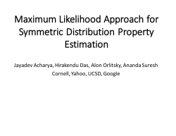 Maximum Likelihood Approach for Symmetric Distribution Property