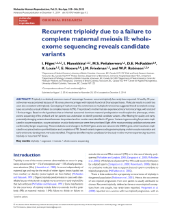 Recurrent triploidy due to a failure to complete maternal meiosis II