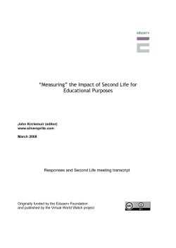 Measuring the Impact of Second Life for Educational