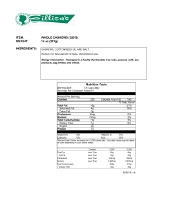 ITEM: CHOCOLAT WHOLE CASHEWS (320`S) WEIGHT: 14 oz