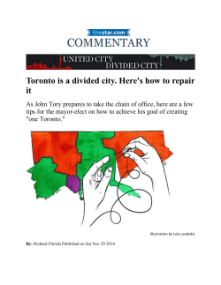The Star : Toronto is a divided city. Here`s how to repair it