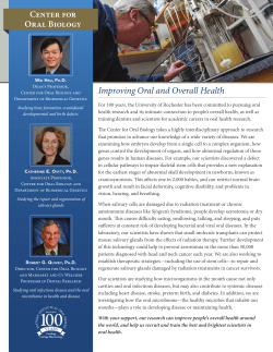Center for Oral Biology Improving Oral and Overall Health
