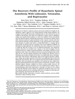 The recovery profile of hyperbaric spinal anesthesia with