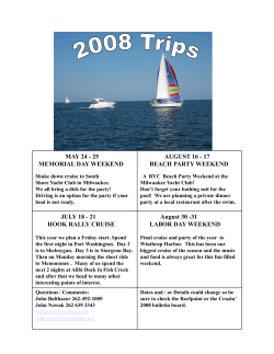 MAY 24 - 25 MEMORIAL DAY WEEKEND AUGUST 16