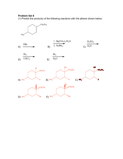 Problem Set 8 (1) Predict the products of the following reactions with