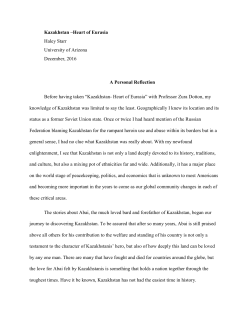 Kazakhstan &ndash;Heart of Eurasia Haley Starr University of Arizona