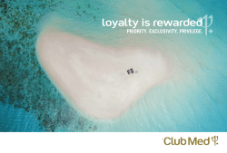 loyalty is rewarded - Club Med Travel Agent