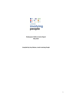1 Shakespeare Walk-in Centre Report May 2015 Compiled by Amy