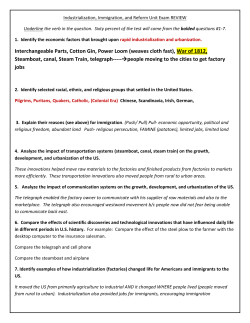 Interchangeable Parts, Cotton Gin, Power Loom (weaves cloth fast