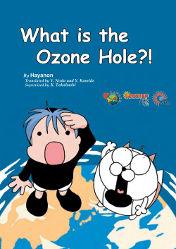 What is the Ozone Hole?! What is the Ozone Hole?!