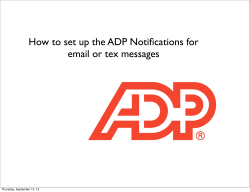 How to set up the ADP Notifications for email or tex messages