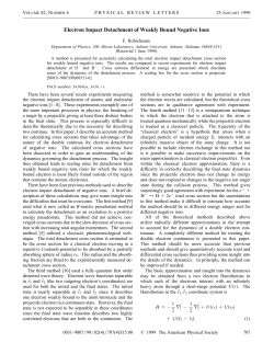 Electron Impact Detachment of Weakly Bound