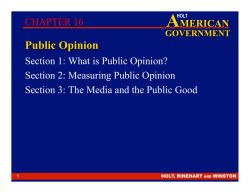 Section 1: What is Public Opinion? Section 2: Measuring Public