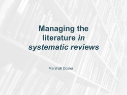 Managing the literature in systematic reviews