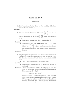 MATH 412 HW 7 1. Let I be an ideal of a ring R and let S be a