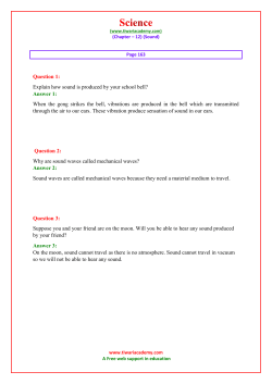 Question 1: Explain how sound is produced by your school bell