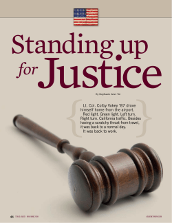 Lt. Col. Colby Vokey `87 drove himself home from the airport. Red