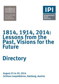 1814, 1914, 2014: Lessons from the Past, Visions for the Future