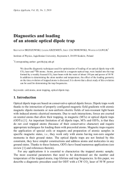 Diagnostics and loading of an atomic optical dipole trap
