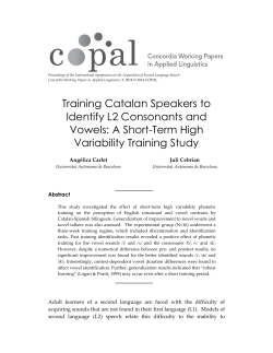 Training Catalan Speakers to Identify L2 Consonants and Vowels: A