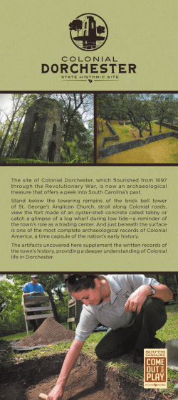 The site of Colonial Dorchester, which flourished from 1697 through
