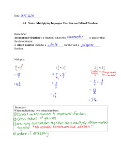 6.4 Notes: Multiplying Improper Fraction and Mixed Numbers