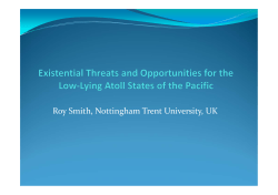 Existential threats and opportunities for the low lying atoll states of