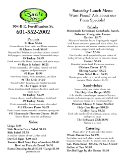 Saturday Lunch Menu Want Pizza? Ask about our Pizza Specials!