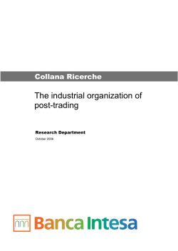 The industrial organization of post-trading