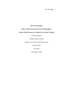 The New Paradigm: Police Trends Toward More Powerful