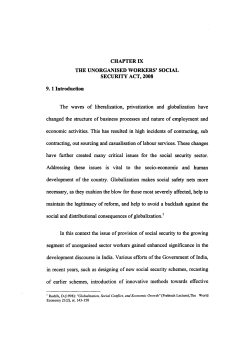CHAPTER IX THE UNORGANISED WORKERS` SOCIAL SECURITY