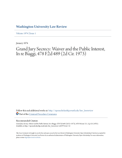 Grand Jury Secrecy: Waiver and the Public Interest, In re Biaggi, 478