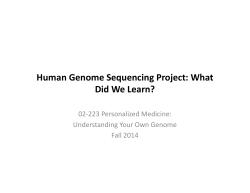 Human Genome Sequencing Project: What Did We Learn?