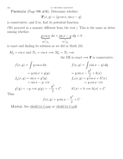 Problem (Page 996 #36). Determine whether F(x, y) = (y cosx,sinx