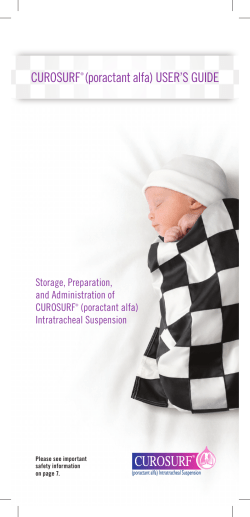 CUROSURF&reg; (poractant alfa) USER`S GUIDE