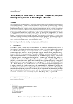 Anne Holmen* &rdquo;Being Bilingual Means Being a Foreigner