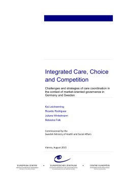 Integrated Care, Choice and Competition. Challenges and