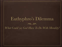3. Euthyphro`s Dilemma