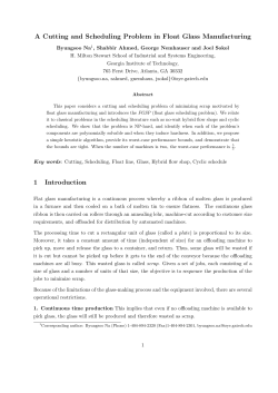 A Cutting and Scheduling Problem in Float Glass Manufacturing 1