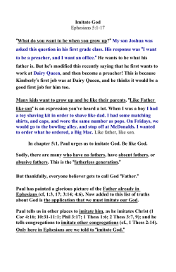 Imitate God Ephesians 5:1-17 &ldquo;What do you want to be when you