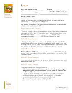 This Lease, entered into the between of hereafter called &ldquo;Lessor