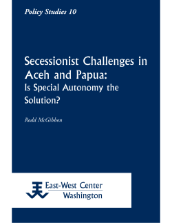 Secessionist Challenges in Aceh and Papua: Is - East