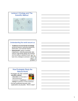 Lecture 2: Ecology and The Scientific Method How Ecologists Study