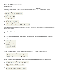 Polynomial Division Assignment 46 Use synthetic division to divide.