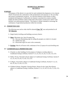 RESIDENTIAL DISTRICT SECTION 6 PURPOSE: The purpose of
